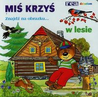 Miś Krzyś w lesie -  - książka