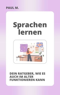Sprachen lernen - Paul M. - ebook