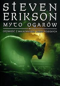 Malazańska Księga Poległych Myto ogarów - Steven Erikson - książka