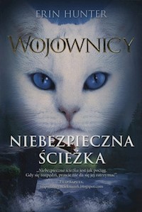 Niebezpieczna ścieżka - Erin Hunter - książka