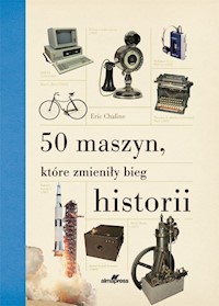 50 maszyn, które zmieniły bieg historii - Chaline Eric - książka
