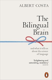 The Bilingual Brain - Costa	 Albert - książka
