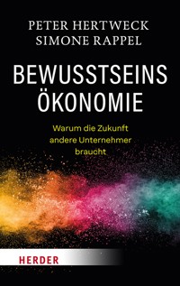 Bewusstseinsökonomie - Peter Hertweck - ebook