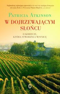 W dojrzewającym słońcu - Patricia Atkinson - książka