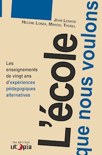 L'école que nous voulons - Jean Lesage - ebook