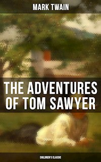 THE ADVENTURES OF TOM SAWYER (Children's Classic) - Mark Twain - ebook