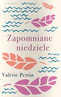 Zapomniane niedziele (edycja limitowana) - Valérie Perrin - książka