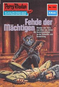 Perry Rhodan 765: Fehde der Mächtigen -  william voltz - ebook
