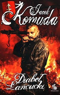 Diabeł Łańcucki - Jacek Komuda - ebook + audiobook + książka