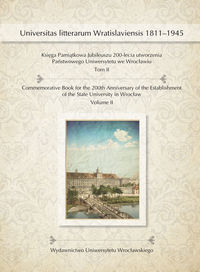 Księga Pamiątkowa Jubileuszu 200-lecia utworzenia Państwowego Uniwersytetu we Wrocławiu Tom II -  - książka