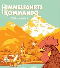 Himmelfahrtskommando - Stefan Millius - ebook