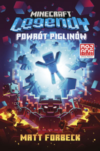 Minecraft. Legendy. Powrót piglinów - Matt Forbeck - ebook + książka