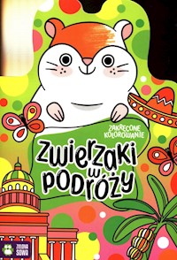 Zakręcone kolorowanie Zwierzaki w podróży -  - książka