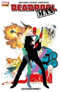 Deadpool Max 3 - Staatsfeind Nummer 1 - Lapham David - ebook