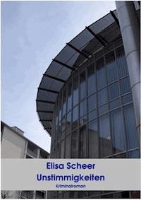 Unstimmigkeiten - Elisa Scheer - ebook