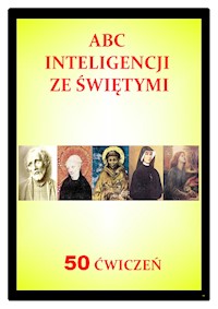 ABC inteligencji ze świętymi - Aleksander Dydel - ebook