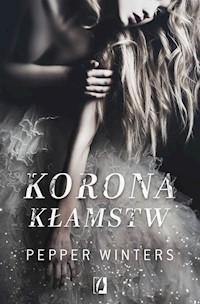 Korona kłamstw - Pepper Winters - książka