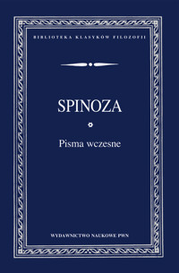 Pisma wczesne - Spinoza Benedykt - książka