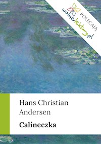 Calineczka - Hans Christian Andersen - ebook