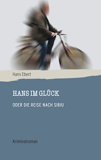 Hans im Glück - Hans Ebert - ebook