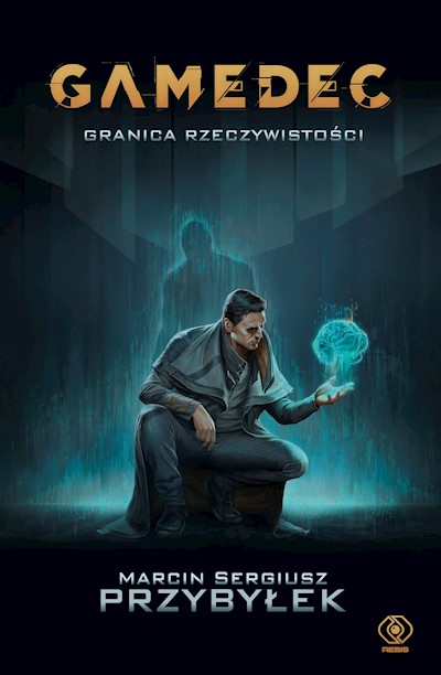 Okładka książki Gamedec. Granica rzeczywistości