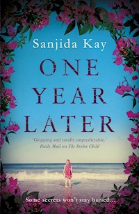One Year Later - Kay Sanjida - ebook