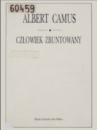 Człowiek zbuntowany - Albert Camus - ebook