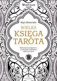 Wielka księga Tarota - Alexander Skye - książka