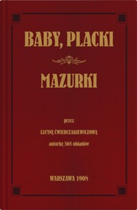 Baby, placki i mazurki - Lucyna Ćwierczakiewiczowa - książka