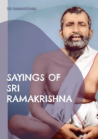 Sayings of Sri Ramakrishna - Sri Ramakrishna - ebook