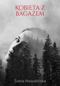 Kobieta z bagażem - Sonia Nowalińska - ebook