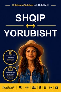 The Language Guide for Travelers - Albanian to Yoruba - YouGuide - ebook