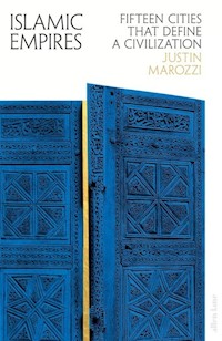 Islamic Empires - Justin Marozzi - książka
