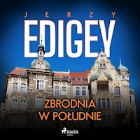 Zbrodnia w południe - Jerzy Edigey - ebook + audiobook + książka