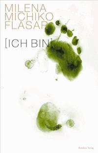 Ich bin - Milena Michiko Flasar - ebook