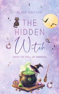 The Hidden Witch - Alina Nayyar - ebook
