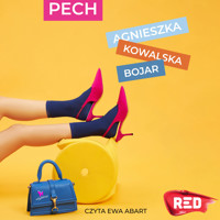 Pech - Agnieszka Kowalska-Bojar - ebook + audiobook