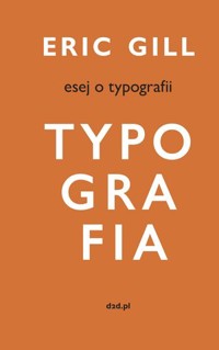 Esej o typografii - Eric Gill - książka