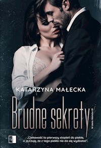 Brudne sekrety - Katarzyna Małecka - ebook + audiobook