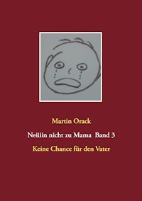 Keine Chance für den Vater - Martin Orack - ebook