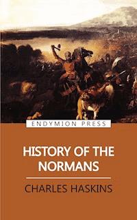 History of the Normans - Charles Haskins - ebook