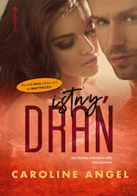 Istny drań - Angel Caroline - ebook + audiobook + książka