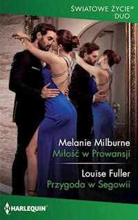 Miłość w Prowansji Przygoda w Segowii - Milburne Melanie, Fuller Louise - książka