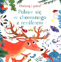 Pobaw się w chowanego z reniferem. Otwieraj i patrz! - Taplin Sam - książka