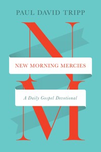 New Morning Mercies (repack) - Paul David Tripp - ebook