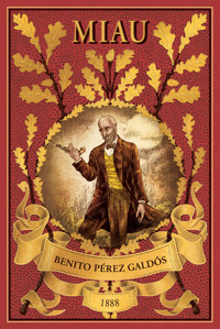 Miau | Torquemada en la hoguera - Benito Pérez Galdós - ebook