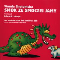 Smok ze smoczej jamy - Wanda Chotomska - książka