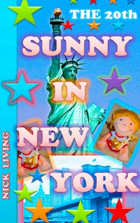 Sunny in New York - Nick Living - ebook
