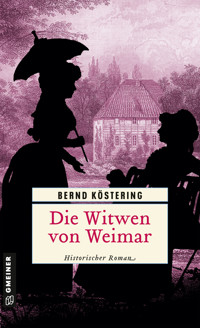 Die Witwen von Weimar - Bernd Köstering - ebook