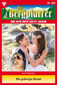 Die geborgte Braut - Toni Waidacher - ebook
